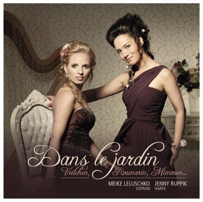 Präsentationskonzert der neuen CD „Dans le jardin“ von Meike Leluschko und Jenny Ruppik