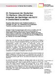 23. Symposium der Deutschen TV-Plattform: Ultra HD hat das Potential, der Nachfolger von HDTV in Deutschland zu werden