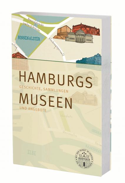 „Hamburgs Museen – Geschichte, Sammlungen und Angebote“ – HAMBURGER ABENDBLATT präsentiert Hamburgs einzigen Museumsführer (FOTO)