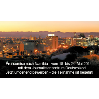Journalistenzentrum Deutschland organisiert Pressereise nach Namibia