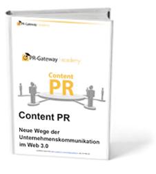 Content PR: Neue Wege der Unternehmenskommunikation im Web 3.0