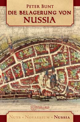 29. Juli 1474 – Das Heer Karls des Kühnen steht vor Neuss“