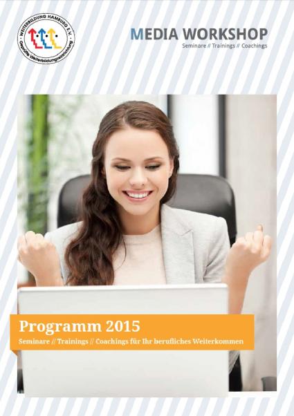Media Workshop veröffentlicht neues Seminarprogramm 2015 /
Weiterbildungsangebote für Kommunikationsfachleute, PR-Profis und
Führungskräfte aller Branchen (FOTO)