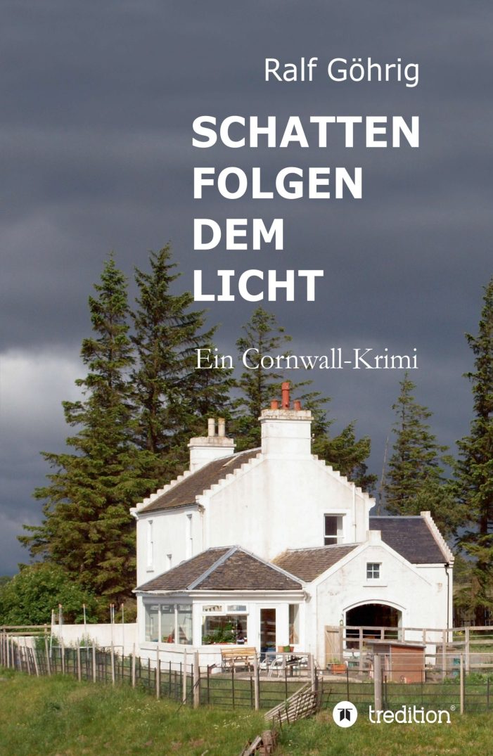 Schatten folgen dem Licht ? neuer Cornwall-Krimi um den sympathischen Detektiv Bob Hamilton