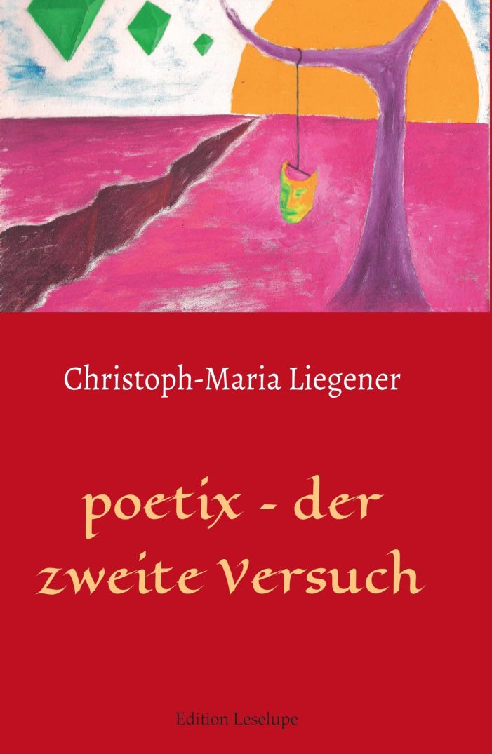 Poetix – erneut begeben wir uns auf Spurensuche des tragikomischen Pseudodichters