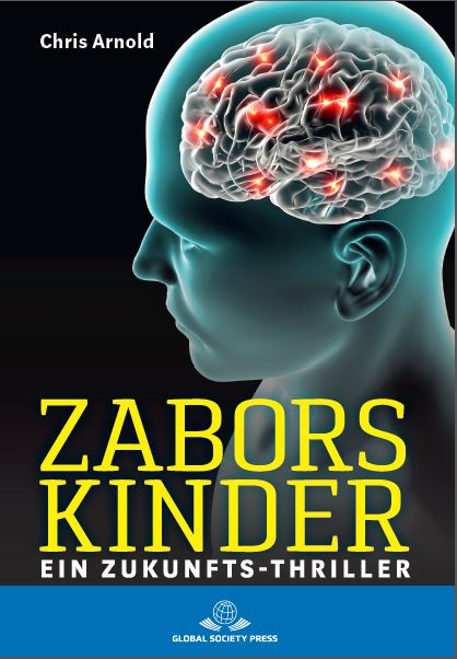 Neuerscheinung „Zabors Kinder“: Zukunfts-Thriller zum brisanten Thema Gentechnik Neuerscheinung „Zabors Kinder“: Zukunfts-Thriller zum brisanten Thema Gentechnik