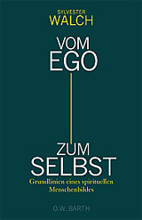 Vom Ego zu Selbst