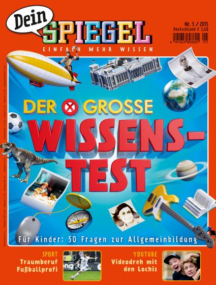 „Dein SPIEGEL“: „Der große Wissenstest“ / Neue Ausgabe 5/2015 erscheint am Dienstag, 21. April 2015 (FOTO)