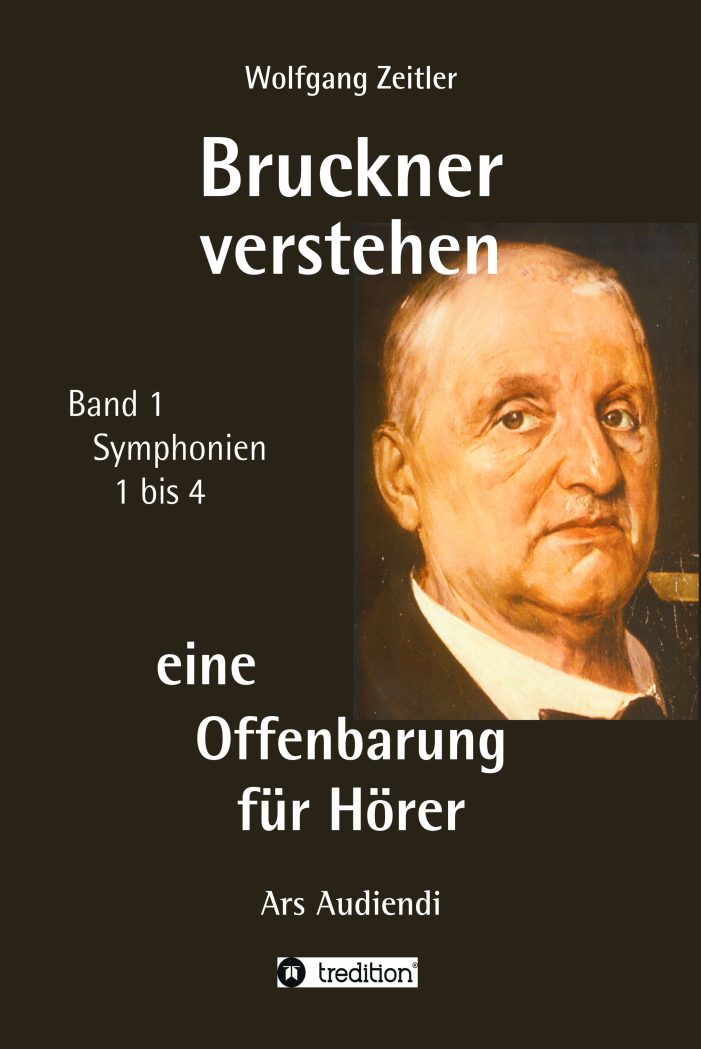 Bruckner verstehen ? neues Buch stellt eine Offenbarung für Hörer vor
