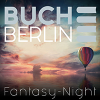 Große Fantasy-Night mit BUCHBERLIN