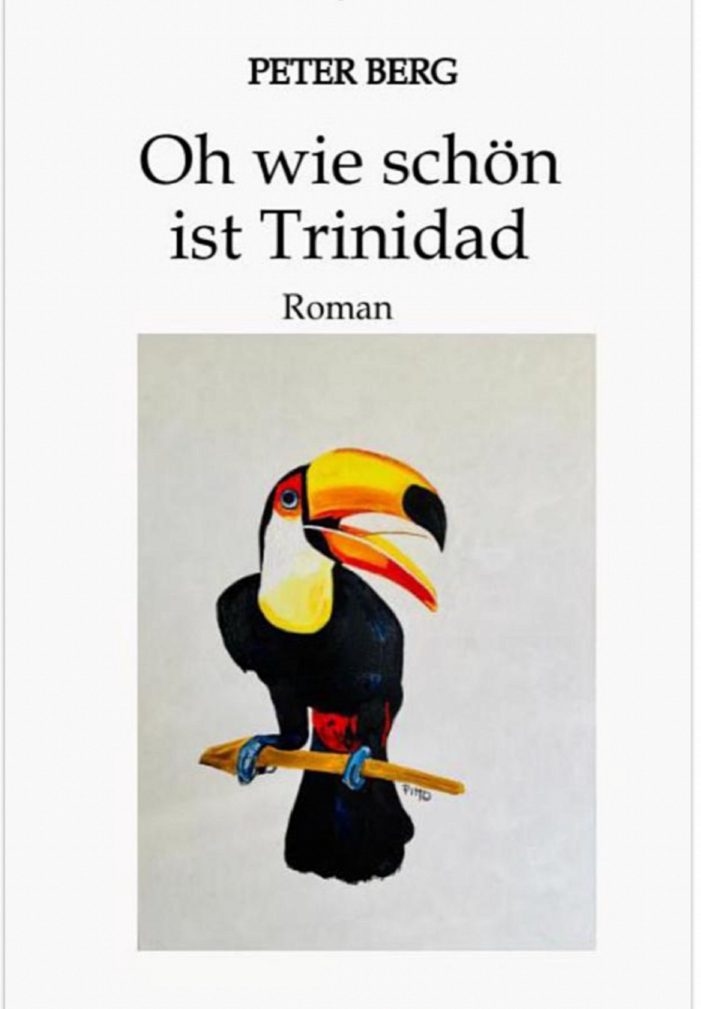Oh wie schön ist Trinidad – spannender Abenteuerroman mit Tiefgang