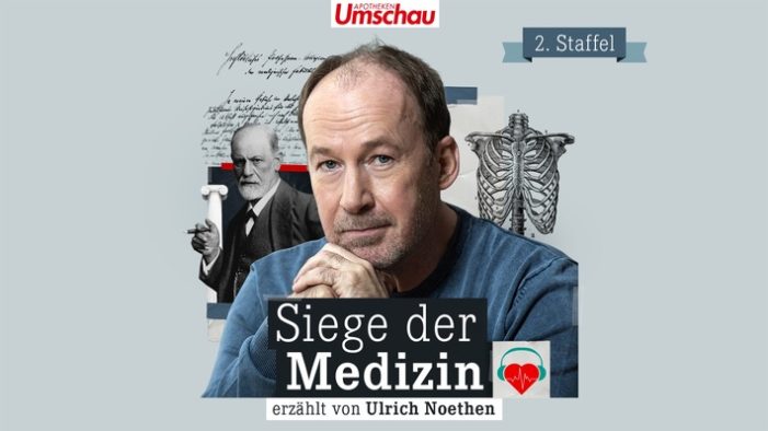 „Siege der Medizin“: Von Aphrodisiaka bis Zahnmedizin – der medizinhistorische Podcast der Apotheken Umschau startet mit Ulrich Noethen als Erzähler und hochkarätigen Expert:innen in die 2. Staffel (FOTO)