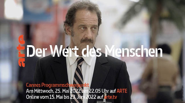 Programmänderung: „Der Wert des Menschen“ mit Vincent Lindon am 25. Mai auf ARTE und arte.tv (FOTO)