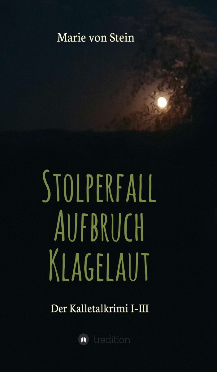 Der Kalletalkrimi I-III – Drei spannende, etwas andere Krimis in einem Sammelband