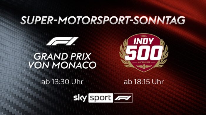 Feiertag für alle Motorsportfans: Der Große Preis von Monaco und das Indy 500 am Super-Motorsport-Sonntag live und exklusiv auf Sky Sport F1 (FOTO)