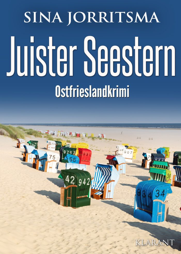 Neuerscheinung: Ostfrieslandkrimi „Juister Seestern“ von Sina Jorritsma im Klarant Verlag
