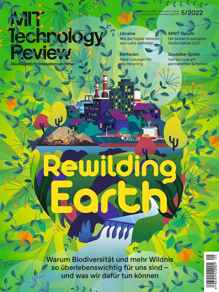 MIT Technology Reviewüber mehr Wildnis und Biodiversität / „Rewilding allein wird nicht die Welt retten, aber es hat Strahlkraft“ (FOTO)