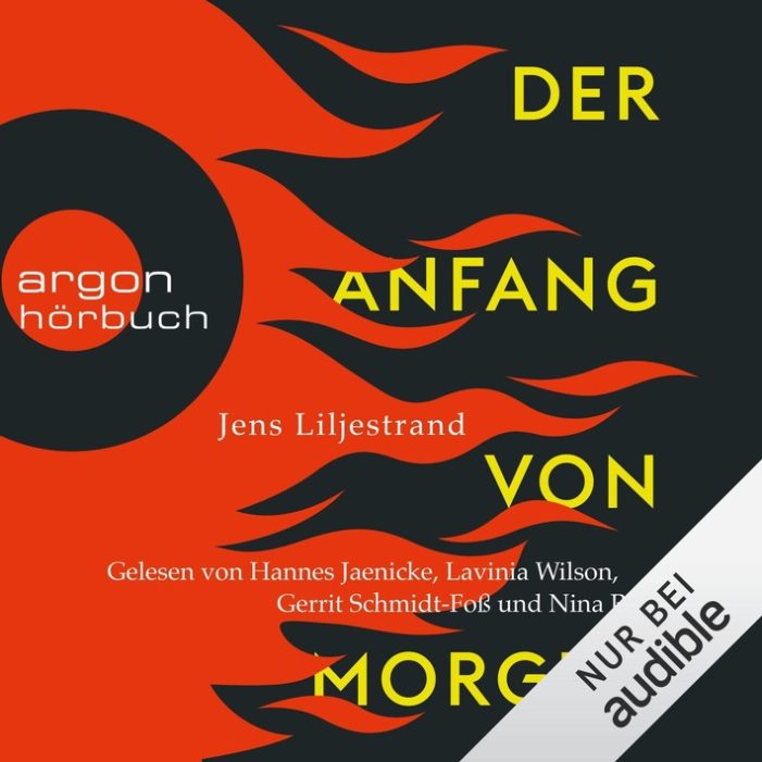 Hörbuch-Tipp: „Der Anfang von morgen“ von Jens Liljestrand – Bewegender Roman über die Klimakrise, der aktueller nicht sein könnte