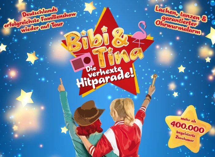Deutschlands erfolgreichste Kinder- und Familienshow Bibi & Tina „Die verhexte Hitparade“ kehrt 2023 auf Deutschlands Bühnen zurück