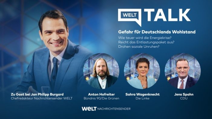 Jan Philipp Burgards „WELT TALK“ startet mit „Gefahr für Deutschlands Wohlstand?“ in die zweite Staffel am 7. September um 17 Uhr/ Zu Gast: Anton Hofreiter, Jens Spahn und Sahra Wagenknecht (FOTO)