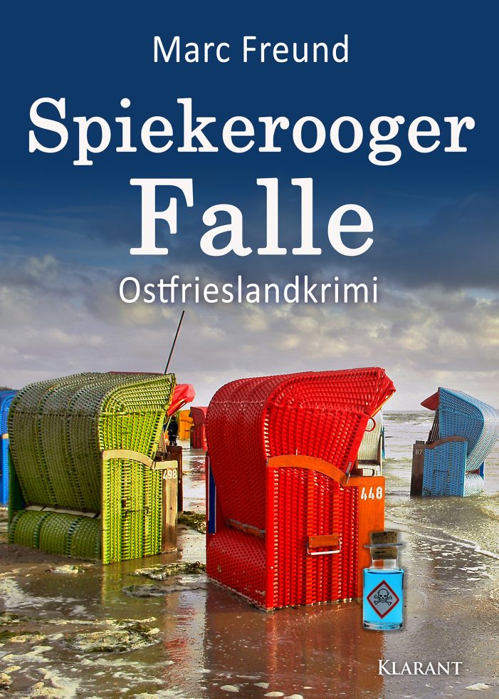Neuerscheinung: Ostfrieslandkrimi „Spiekerooger Falle“ von Marc Freund im Klarant Verlag