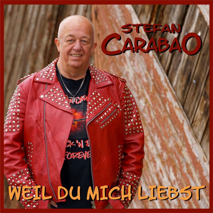 Weil Du mich liebst – deshalb rockt Stefan Carabao