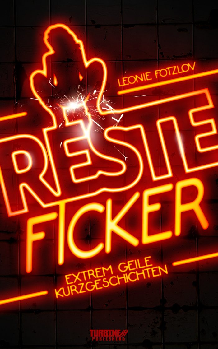 Buchvorstellung / Erstlingswerk „Resteficker“ – Erotische Männer-Lektüre mit Comedy-Faktor Buchvorstellung / Erstlingswerk „Resteficker“ – Erotische Männer-Lektüre mit Comedy-Faktor