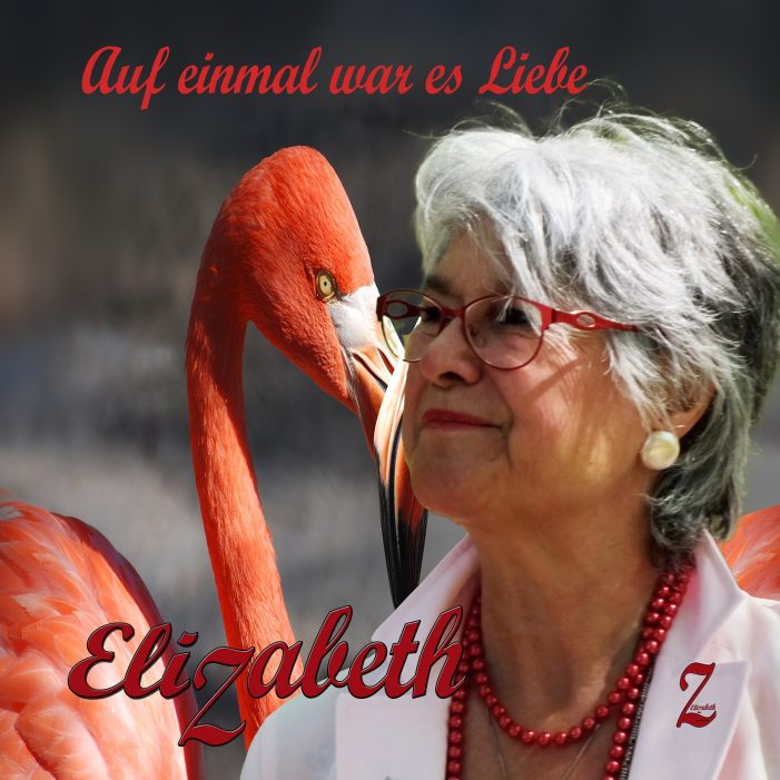 Auf einmal war es Liebe – der neue Song von Elizabeth