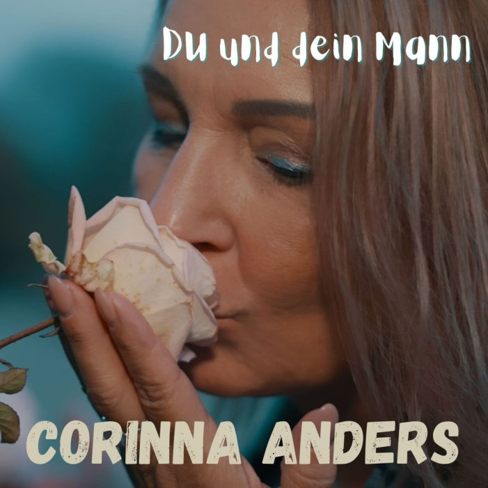 Du und Dein Mann – die neue berührende Single von Corinna Anders
