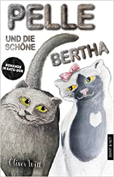 Pelle und  die schöne Bertha – Eine Romanze in Katz-Dur