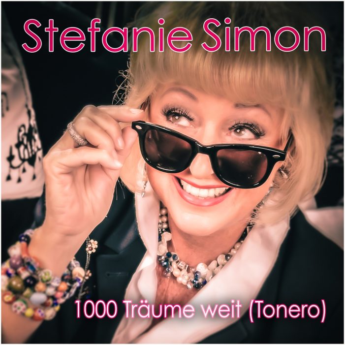 STEFANIE SIMON – 1000 Träume weit (Tonero)