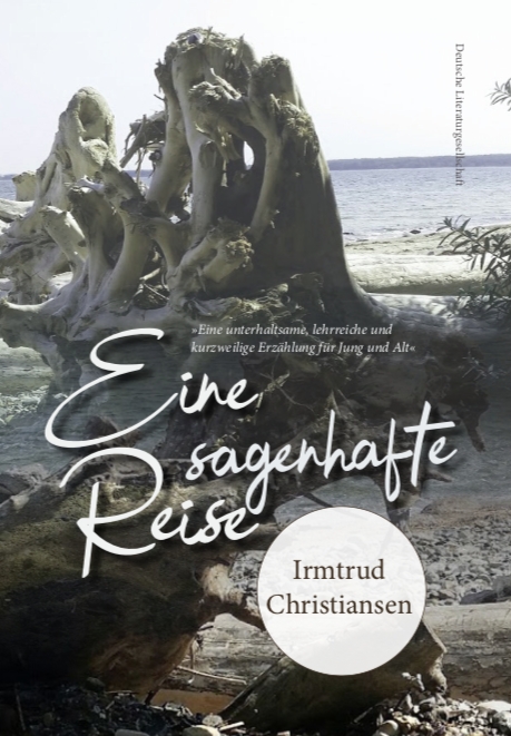 Buchtipp: „Eine sagenhafte Reise“ – Irmtrud Christiansen verzaubert uns
