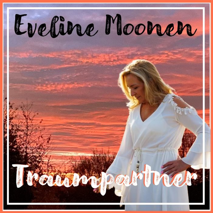 Traumpartner- der neue Song von Eveline Moonen