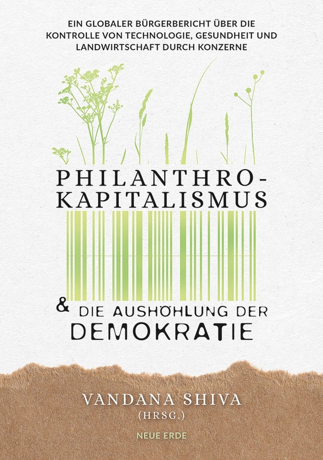„Philanthrokapitalismus und die Aushöhlung der Demokratie“: Ein globaler Bürgerbericht
