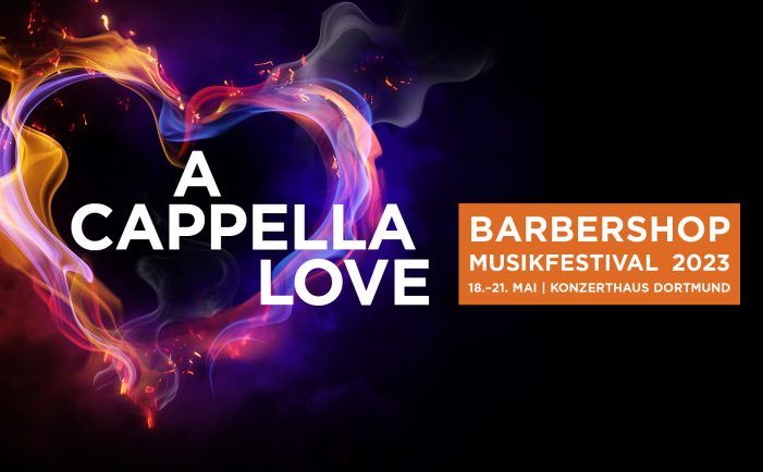 A CAPPELLA LOVE – Barbershop Musikfestvial 2023 A CAPPELLA LOVE – Barbershop Musikfestvial 2023