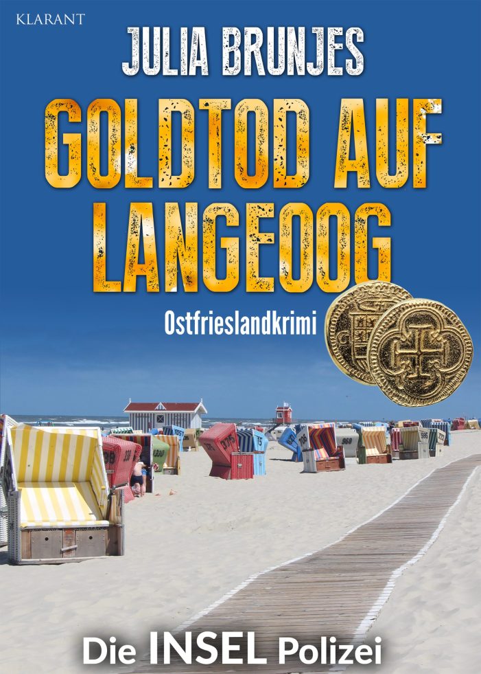 Neuerscheinung: Ostfrieslandkrimi „Goldtod auf Langeoog“ von Julia Brunjes im Klarant Verlag