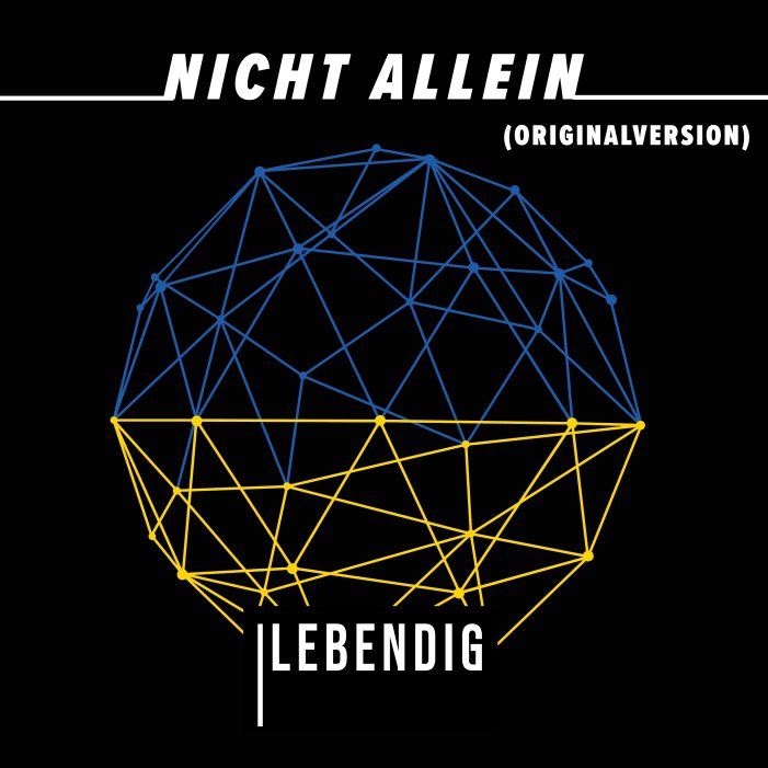 Nicht Allein – Benefiz Single von Lebendig für die Menschen in der Ukraine