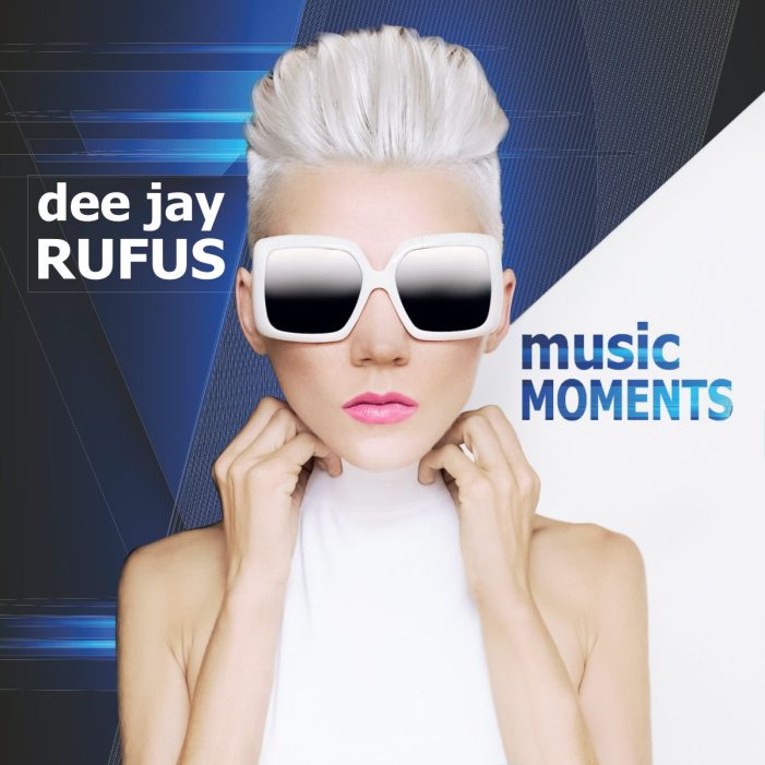 Music moments – das neue instrumentale Album von dee jay RUFUS