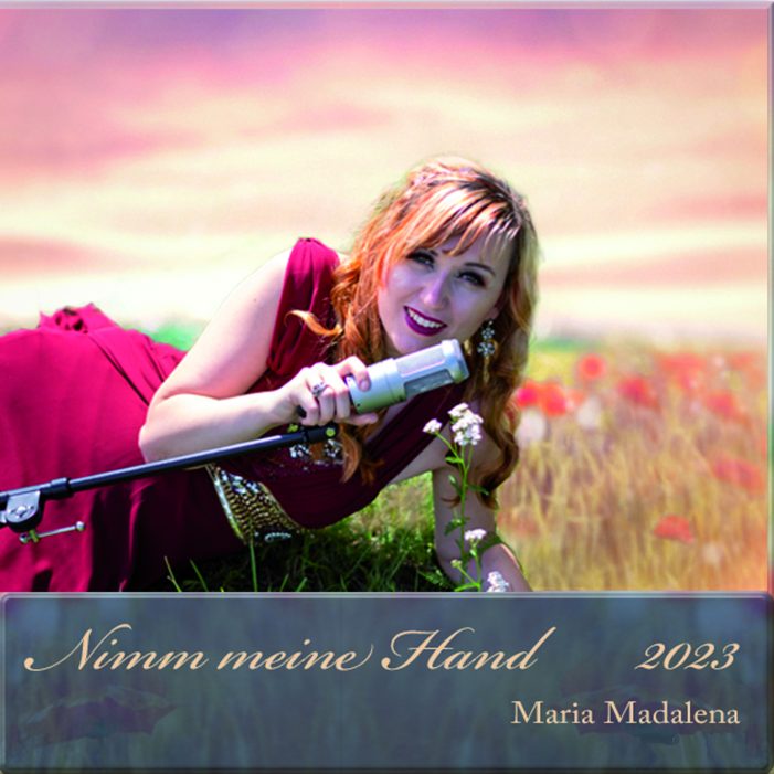 Nimm meine Hand – das fordert musikalisch Maria Madalena