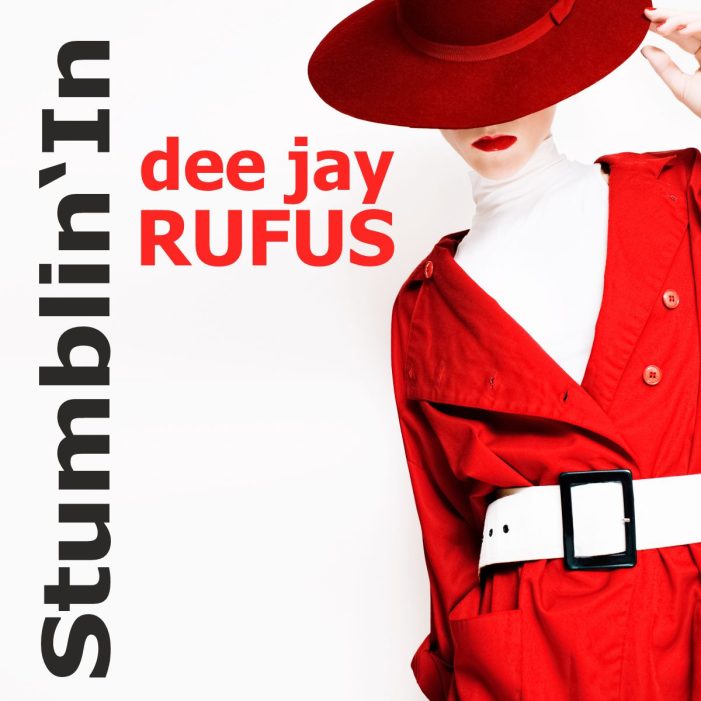 Stumblin-In – der neue Discohit von dee jay Rufus