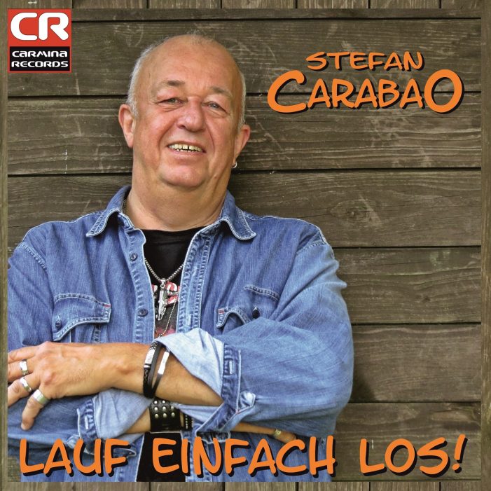 Lauf einfach los! – das neue Album von Stefan Carabao