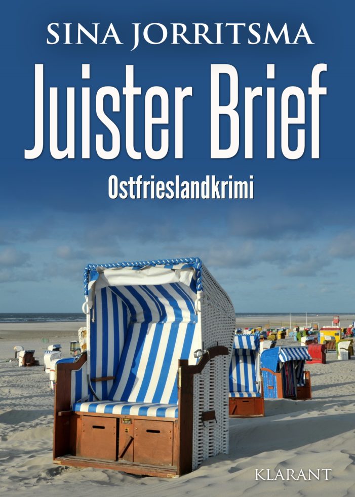 Neuerscheinung: Ostfrieslandkrimi „Juister Brief“ von Sina Jorritsma im Klarant Verlag