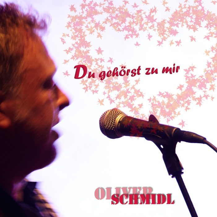 Du gehörst zu mir – der neue Partysong von Oliver Schmidl
