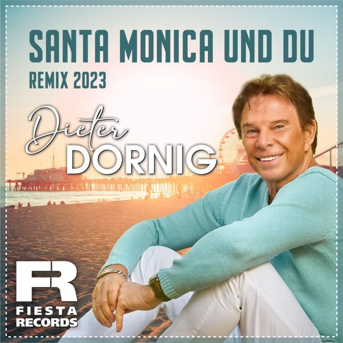 Dieter Dornig besingt die schöne Zeit auf der Trauminsel „Santa Monica“!