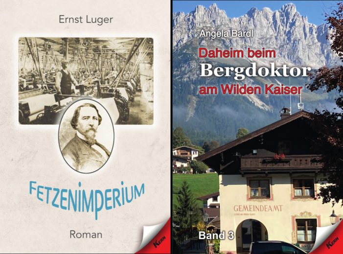 Neuerscheinungen im September: Ernst Lugers Familien-Saga „Fetzenimperium“ und Angela Bardls dritter Band von „Daheim beim Bergdoktor am Wilden Kaiser“