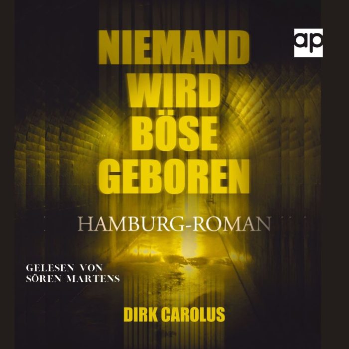Packend und authentisch: Dirk Carolus- Hamburg-Roman jetzt als Hörbuch