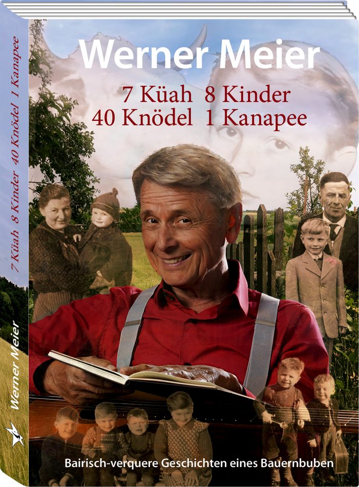 Bairisch-verquere Bauernbuben-Geschichten: Neues Buch von Kabarettist und Liedermacher Werner Meier