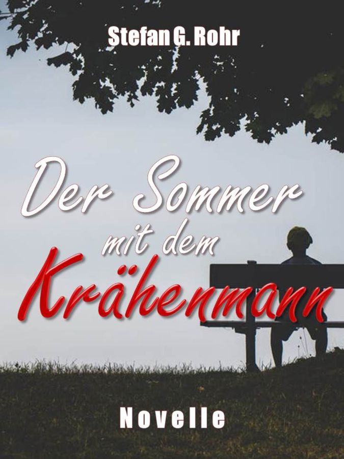 Zeitensprung in einen Jugendsommer – ein Kurzroman nicht nur für Erwachsene