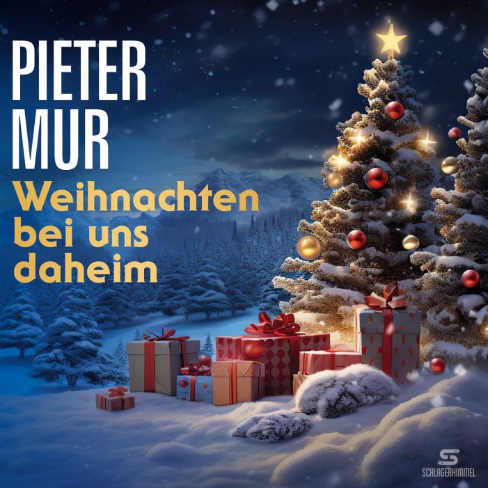 Weihnachten bei uns daheim – der neue Weihnachtsschlager von Pieter Mur