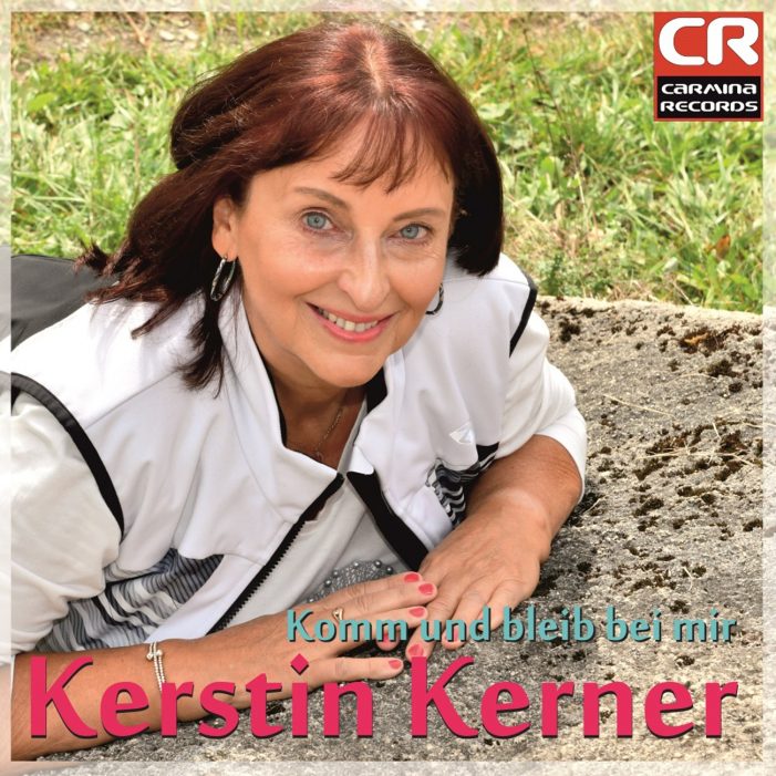 Das neue Lied von Kerstin Kerner – Komm und bleib bei mir